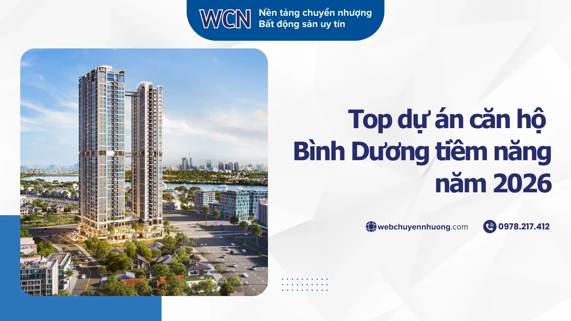 Top dự án căn hộ Bình Dương tiềm năng 2026 theo đánh giá Web Chuyển Nhượng