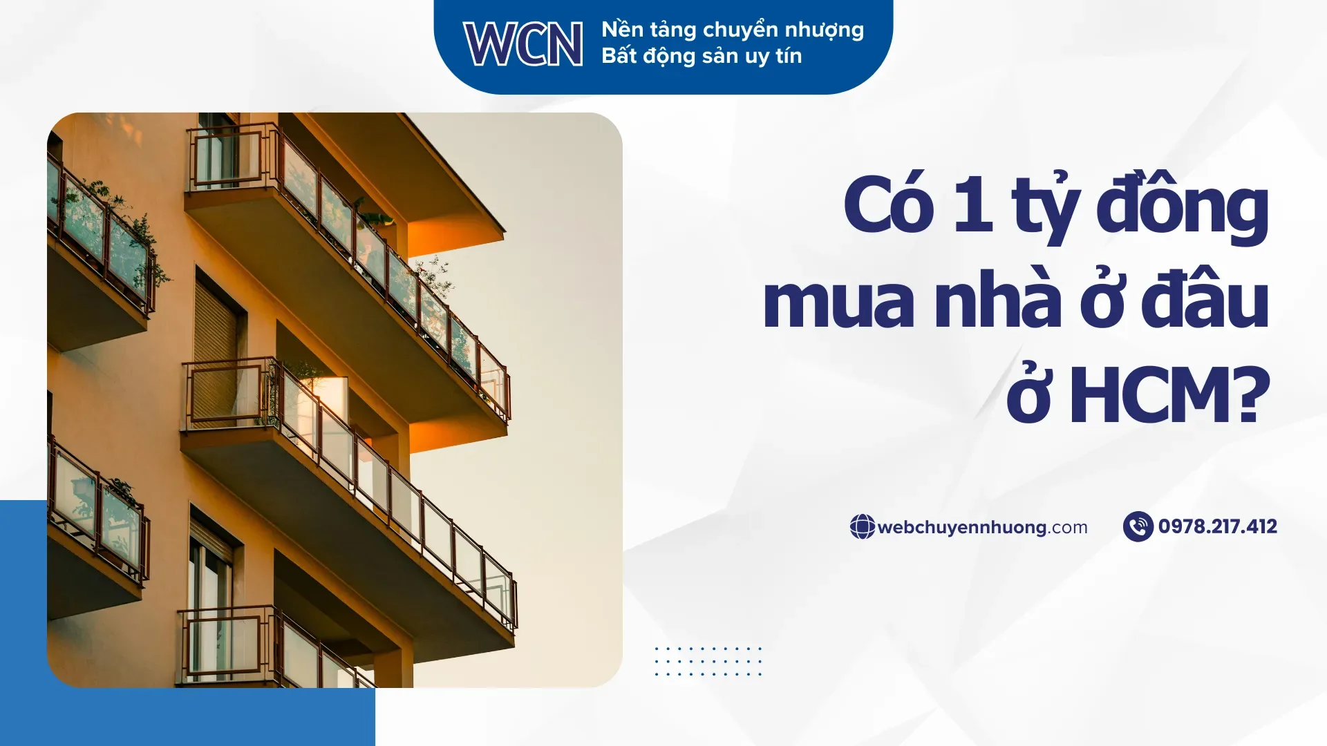 Có 1 tỷ đồng mua nhà ở đâu ở HCM?