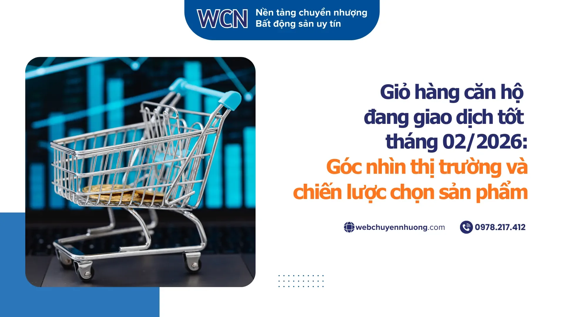 Giỏ hàng căn hộ đang giao dịch tốt tháng 02/2026: Điểm sáng thị trường đầu năm